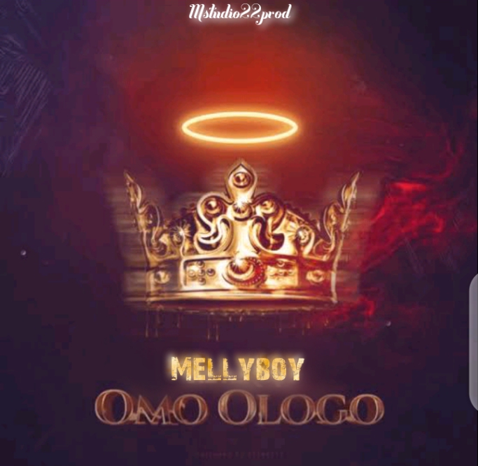 Melly Boy Omo Ologo