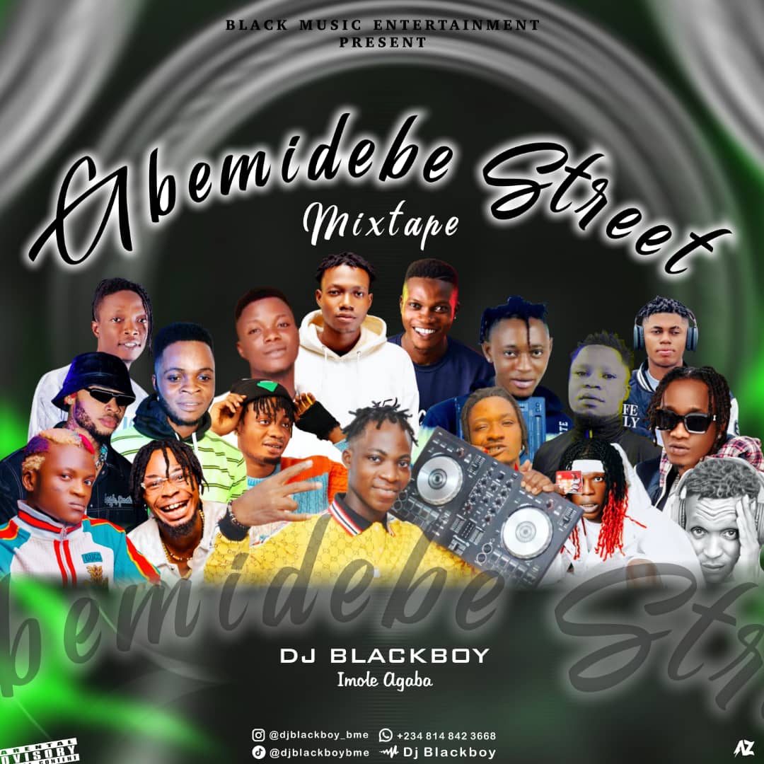 DJ BlackBoy Gbemidebe Street Mixtape