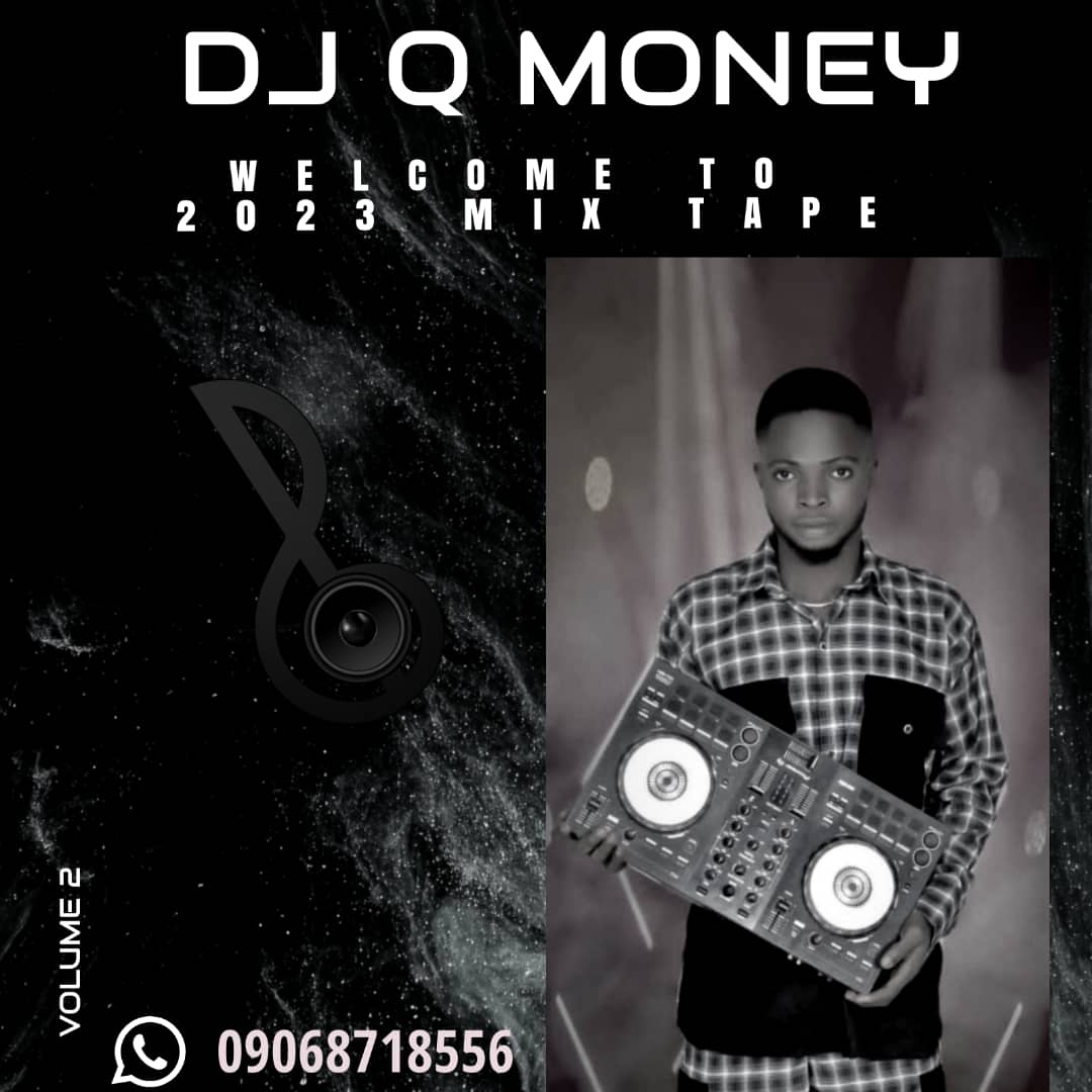 DJ Q Money Welcome To 2023 Mix