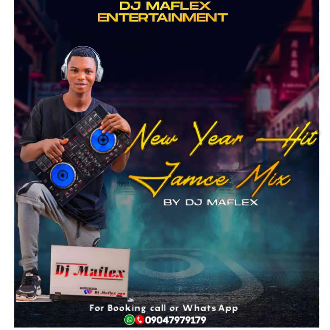 DJ Maflex New Year Hit Jamce Mix