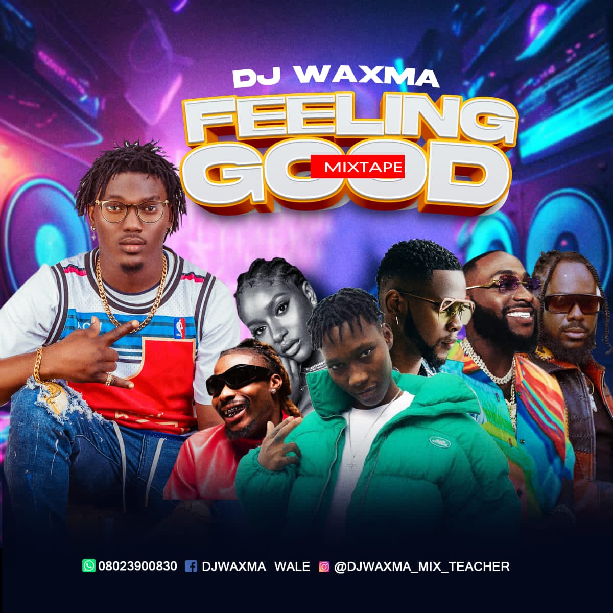 DJ Waxma Feeling Good Mixtape
