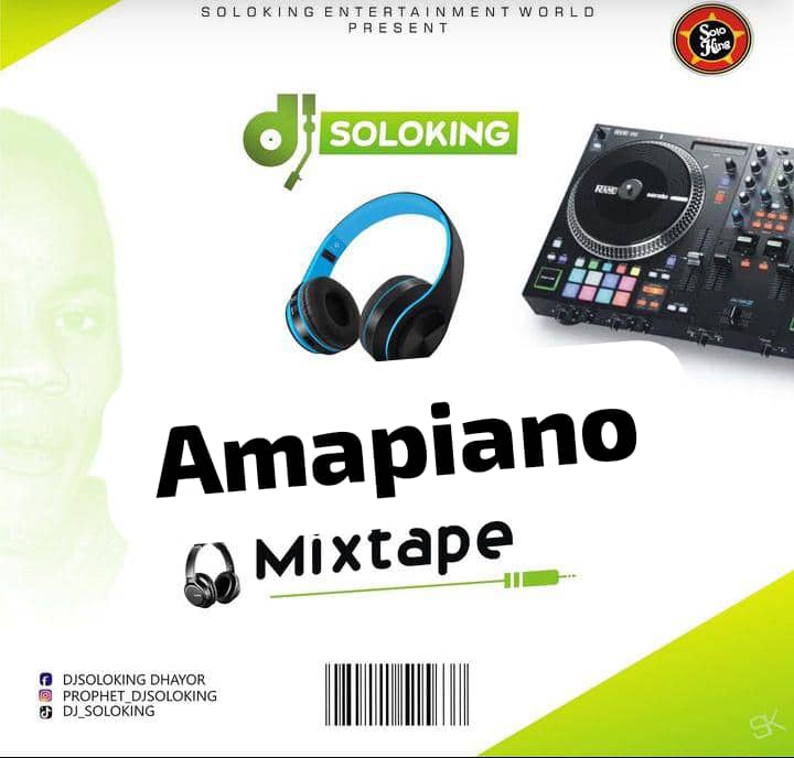DJ Soloking Amapiano Mixtape