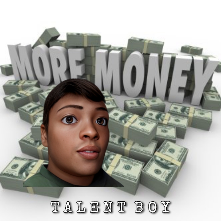Talent Boy More Money