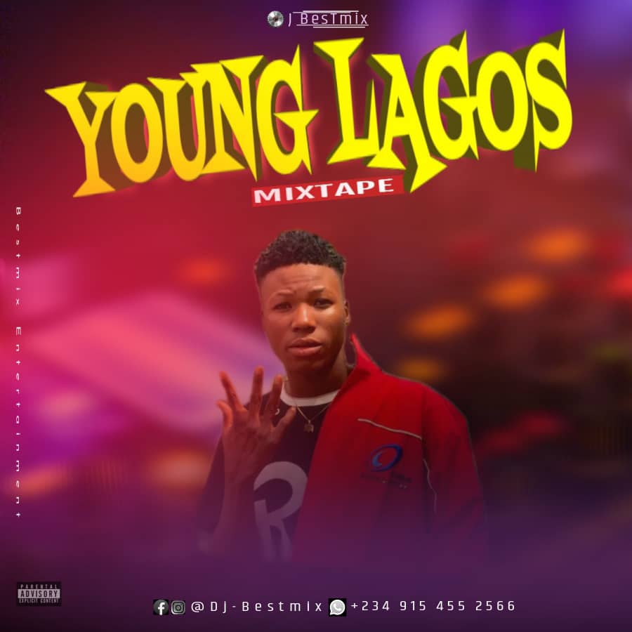 DJ Bestmix Young Lagos Mixtape