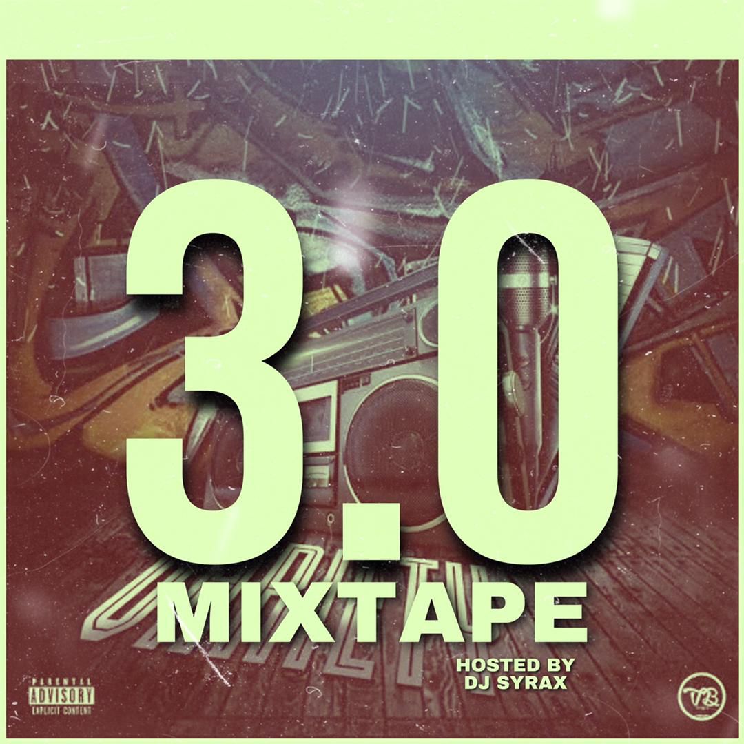 DJ Syrax 3.0 Mixtape
