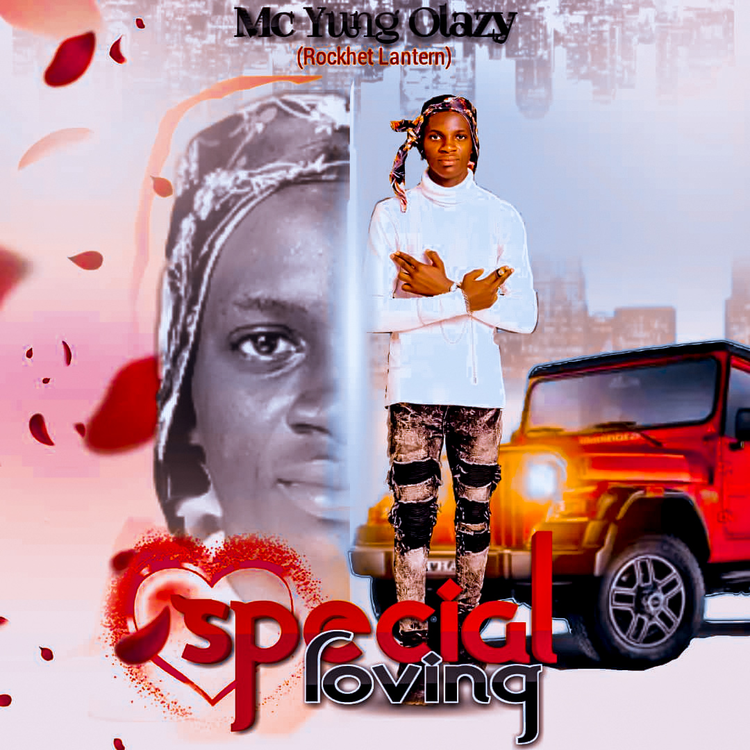 MC Yung Olazy Special Loving
