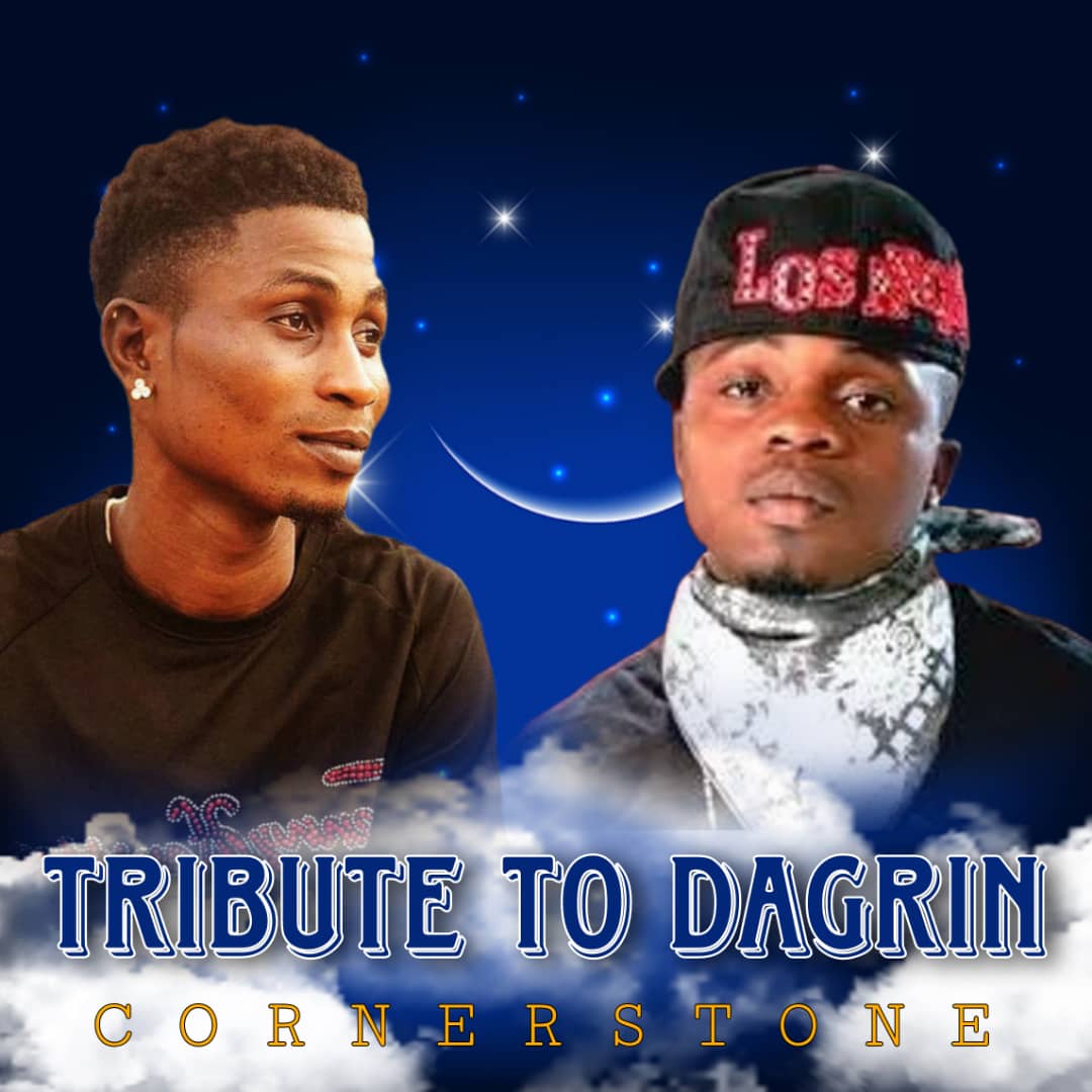 Cornerstone Tribute To Dagrin