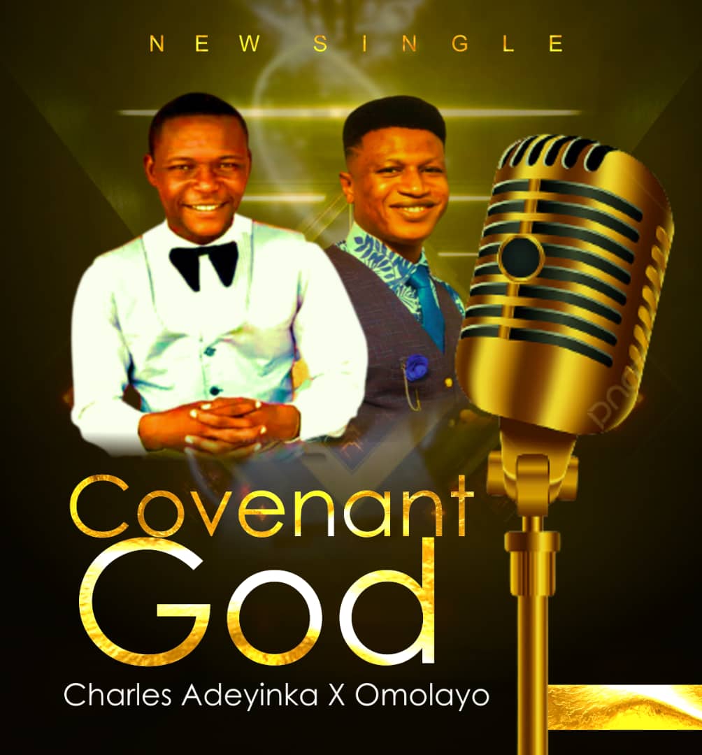 Charles Adeyinka Covenant GOD 