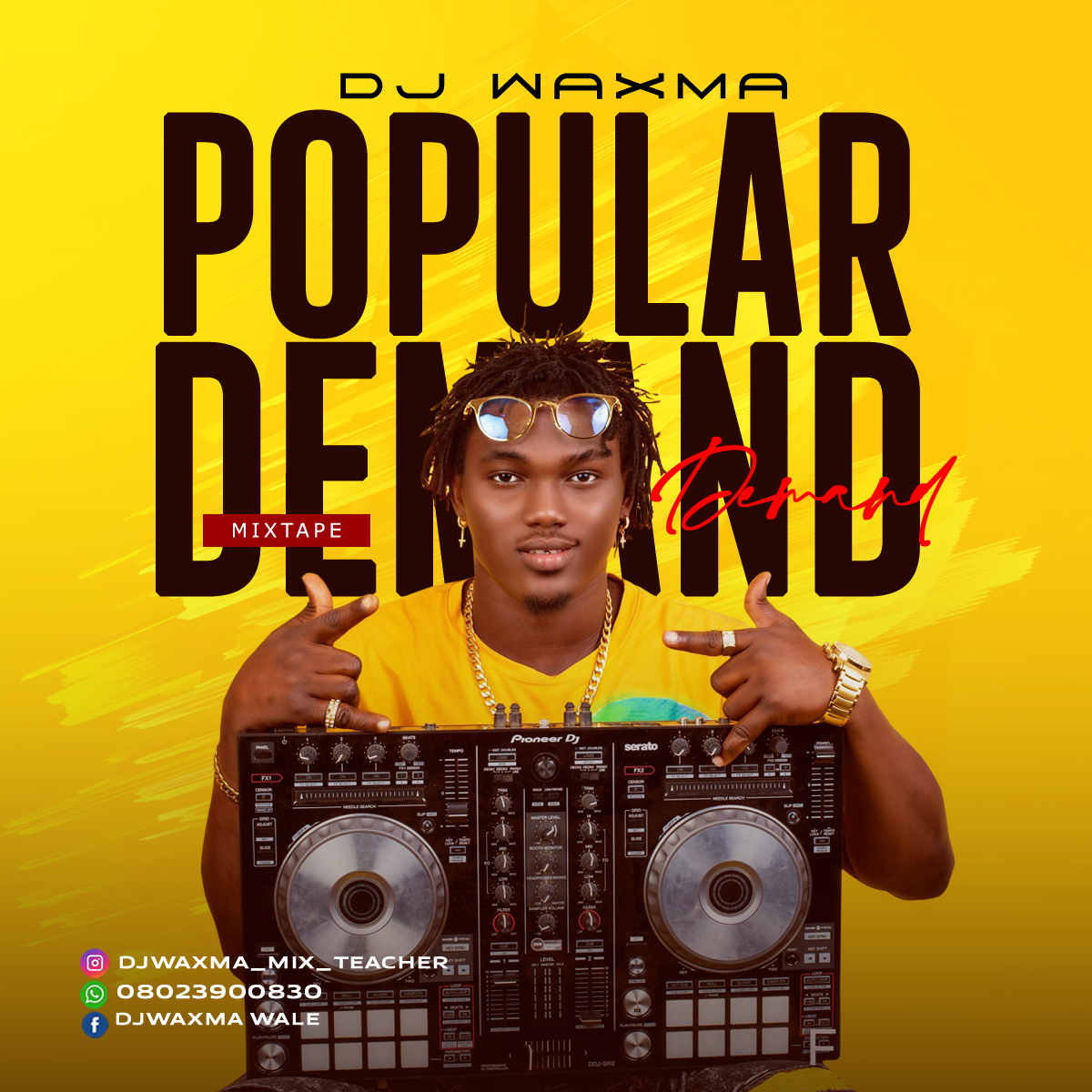 DJ Waxma Popular Demand Mixtape