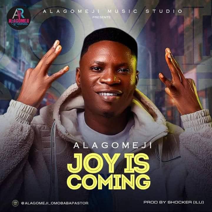 Alagomeji Joy Is Coming