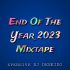 DJ Deskido End Of The Year 2023 Mixtape